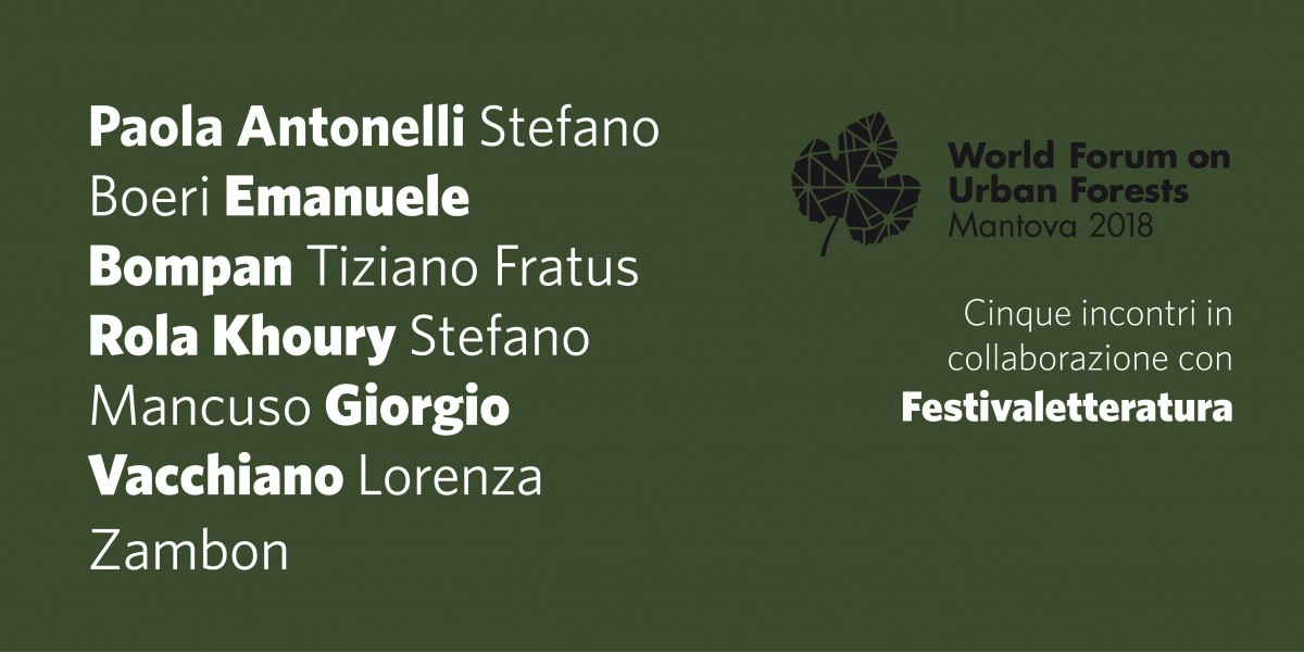 Festivaletteratura al Mantova  World Forum on Urban Forests